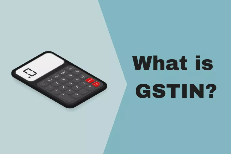 What is GSTIN? Full Form, Format, and Verification